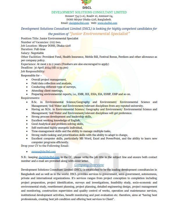 Join Our Team as a Junior Environmental Specialist! 🌍 Join us in shaping the future of environmental excellence! Apply now and be part of our dynamic team. Drop your CV to the Following Email: mrana@dsclbd.com  N.B.: keeping dscl@dsclbd.com in the CC, please write the job title in the subject line and ensure both contact number and e-mail are provided along with cover letter.